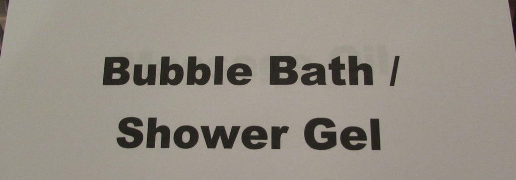 Bubble Bath / Shower Gel